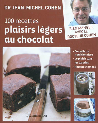 100 recettes plaisirs légers au chocolat - JEAN-MICHEL COHEN