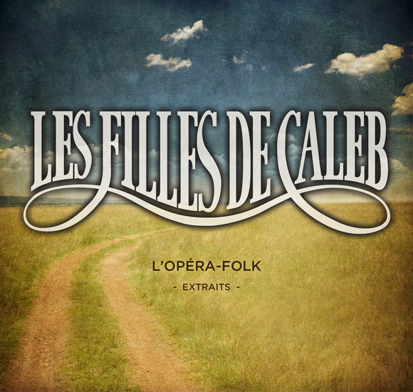 Les Filles de Caleb - COMPILATION
