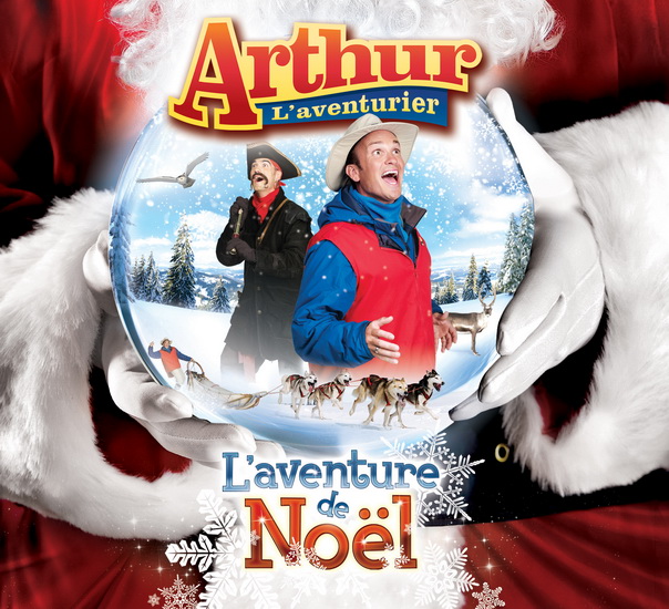 L&#39;Aventure de Noel - ARTHUR L'AVENTURIER
