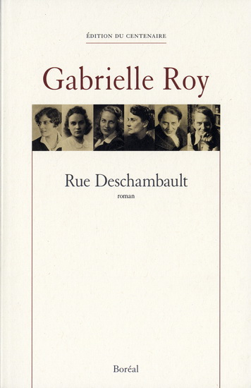 Rue Deschambault T.04 - GABRIELLE ROY