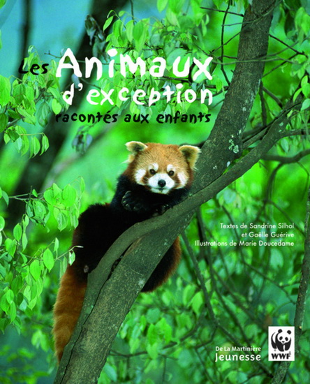 Animaux d&#39;exception racontés aux enfants - SANDRIN SILHOL - GAËLLE GUÉRIVE