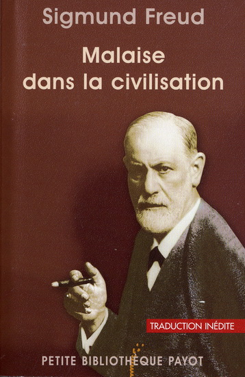 Malaise dans la civilisation - SIGMUND FREUD