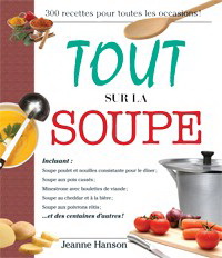 Tout sur la soupe - B J HANSON