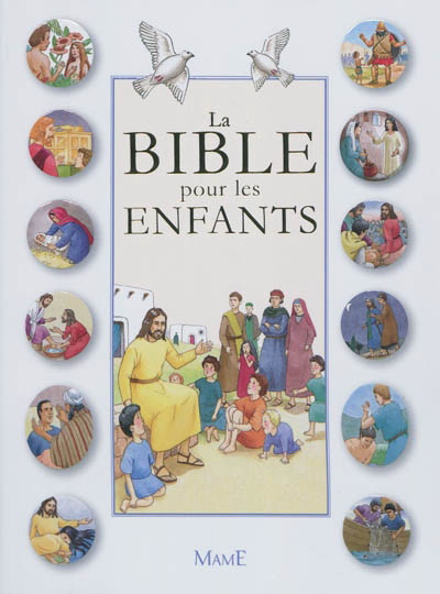 La Bible pour les enfants - COLLECTIF