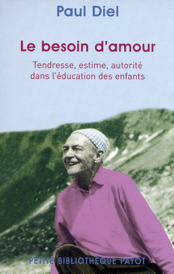 Le Besoin d'amour - PAUL DIEL