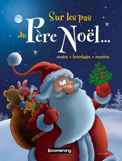 Sur les pas du père Noël - LILIANE CRISMER