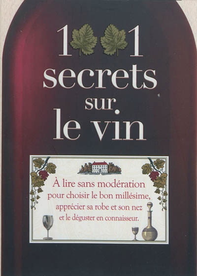 1001 secrets sur le vin - RÉGIS CAILLEAU