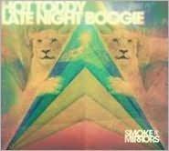 Late Night Boogie - HOT TODDY