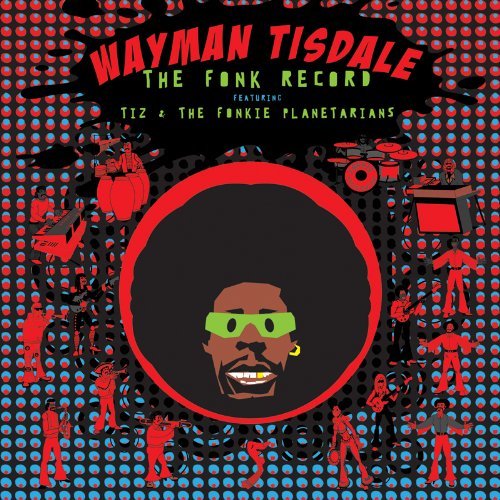 The Fonk Record - TISDALE WAYMAN
