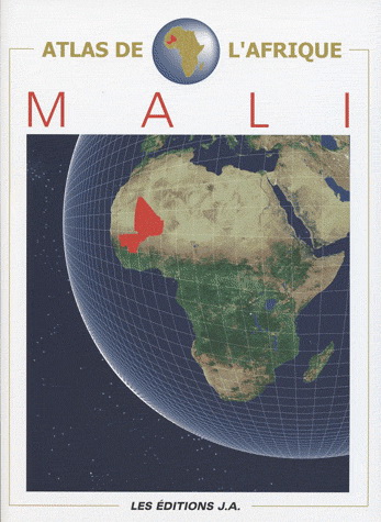 Atlas de l&#39;Afrique - Mali - COLLECTIF