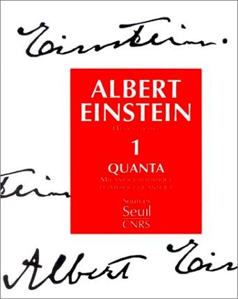 Oeuvres choisies T.01 Quanta - ALBERT EINSTEIN