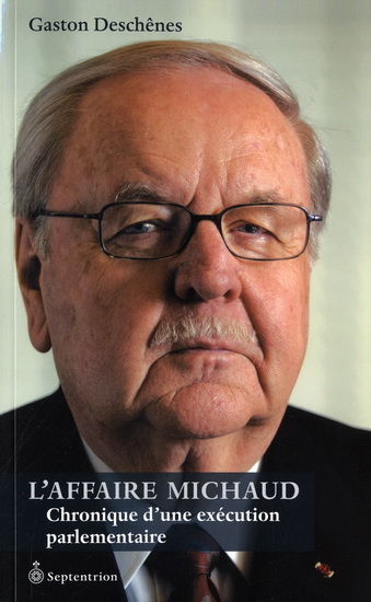 L&#39;Affaire Michaud - GASTON DESCHENES