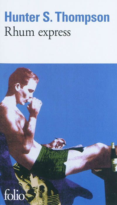 Rhum express - HUNTER S. THOMPSON