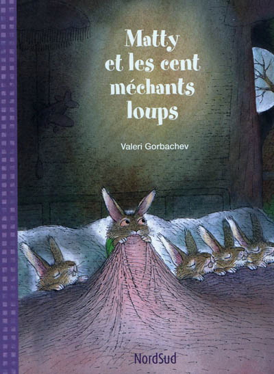 Matty et les cent méchants loups - VALERI GORBACHEV