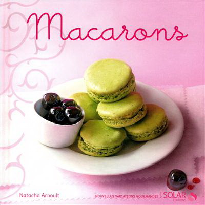Macarons - NATACHA ARNOULT