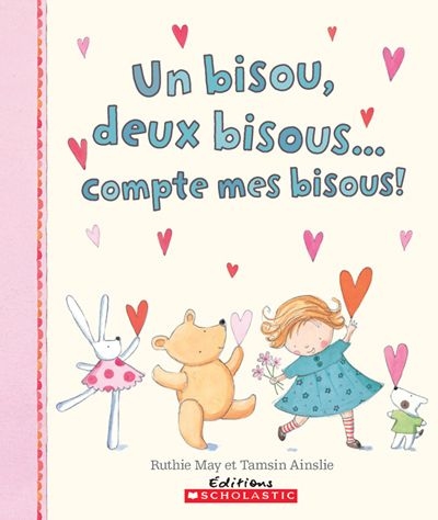 Un bisou, deux bisous..compte mes bisous - RUTHIE MAY - AINSLIE TAMSIN