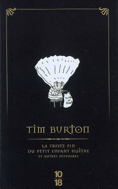 Triste fin petit enfant huître éd.spé. - TIM BURTON