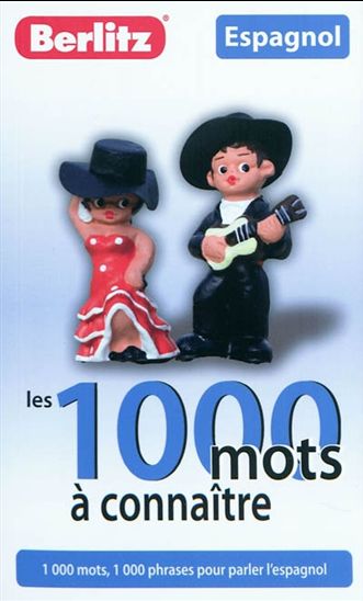 Les 1000 mots à connaitre en espagnol - COLLECTIF