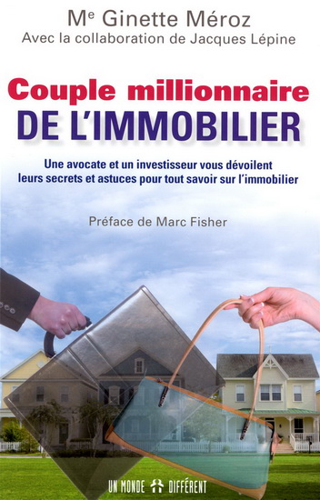 Couple millionnaire de l&#39;immobilier - GINETTE MÉROZ - JACQUES LÉPINE