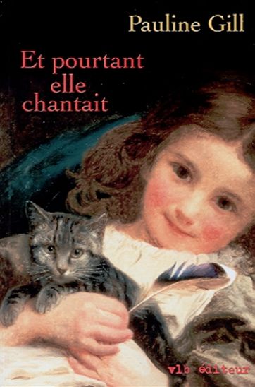 Et pourtant elle chantait - PAULINE GILL