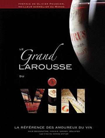 Le Grand Larousse du vin - COLLECTIF