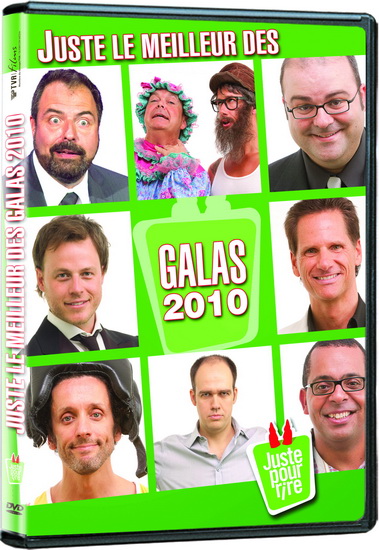 Juste le meilleur des galas 2010 - JUSTE POUR RIRE