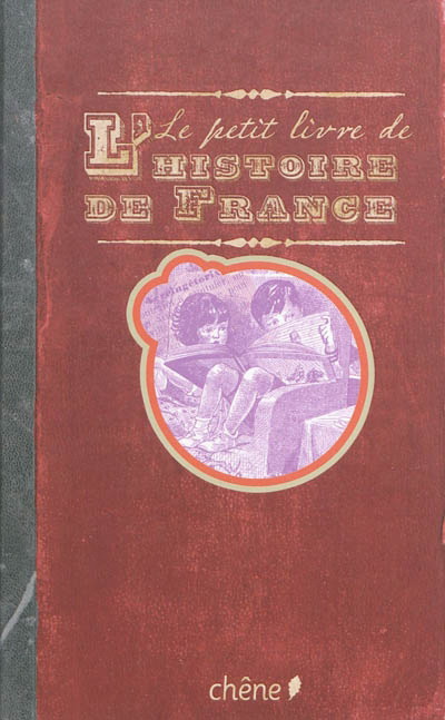 Le Petit livre de l'histoire de France - COLLECTIF