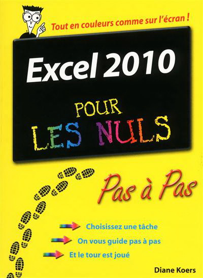 Excel 2010 pour les nuls - DIANE KOERS