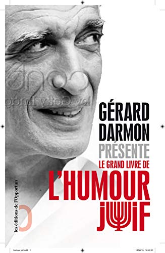 Le Grand livre de l&#39;humour juif - GÉRARD DARMON