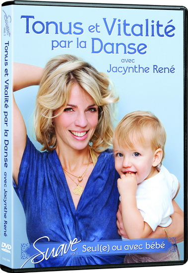 Suave: Tonus et vitalité par la danse - RENÉ JACYNTHE
