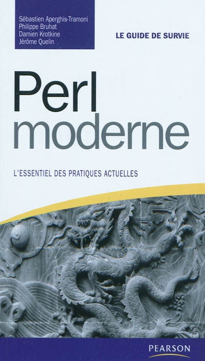 Perl moderne - SÉBASTIEN APERGHIS-TRAMONI - DA KROTKINE