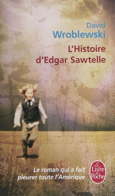 L&#39;Histoire d&#39;Edgar Sawtelle - DAVID WROBLEWSKI
