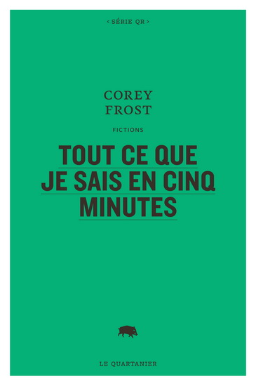 Tout ce que je sais en cinq minutes - COREY FROST