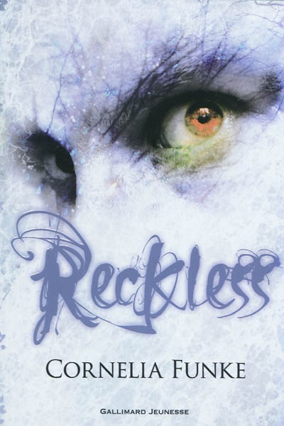 Reckless #01 - CORNELIA FUNKE