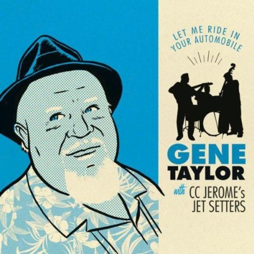 Let Me Ride Your Automobil - TAYLOR GENE W - CC JEROME'S