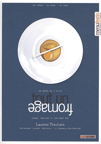 Tout un fromage - LAURENT TROCHAIN