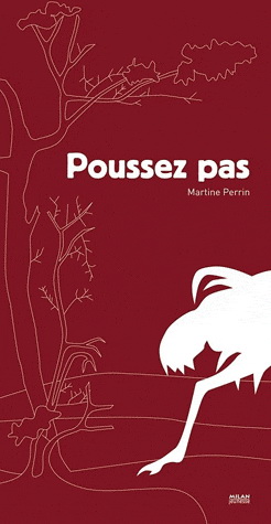 Poussez pas! - MARTINE PERRIN