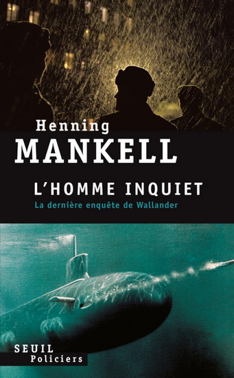 L'Homme inquiet - HENNING MANKELL