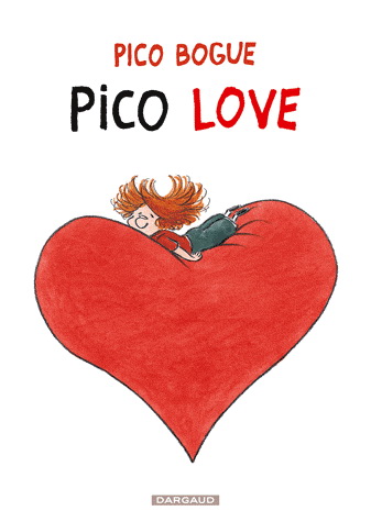 Pico love #04 - DOMINIQUE ROQUES - ALEXIS DORMAL