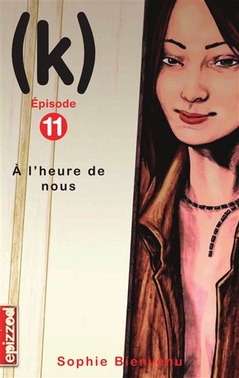 À l'heure de nous #11 - SOPHIE BIENVENU