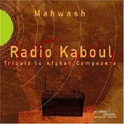 Radio Kaboul - MAHWASH