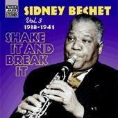Shake It And Break It - BECHET SIDNEY