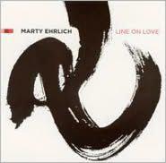 Line In Love - EHRLICH MARTY