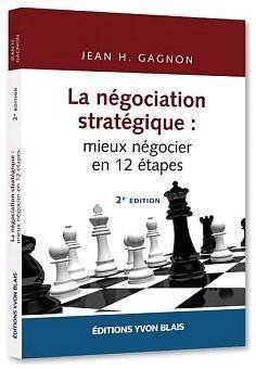 La Négociation stratégique 2e éd. - JEAN H GAGNON