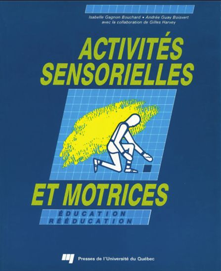 Activités sensorielles et motrices - COLLECTIF