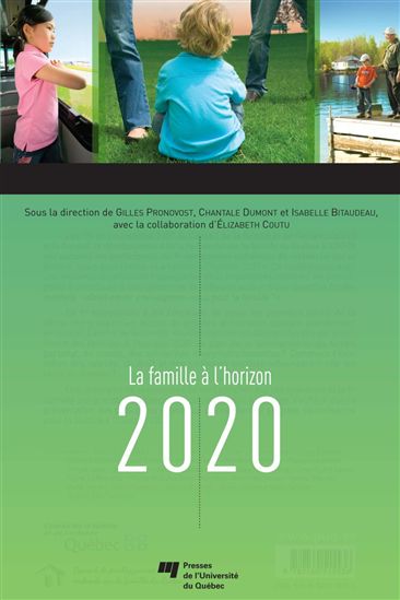 La Famille à l&#39;horizon 2020 - GILLES PRONOVOST & AL