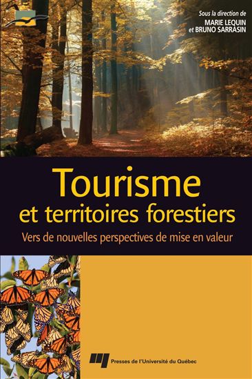 Tourisme et territoires forestiers - MARIE LEQUIN & AL