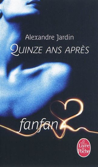Quinze ans après - ALEXANDRE JARDIN
