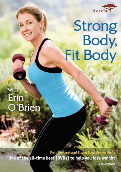 Strong Body, Fit Body With Erin O&#39;Brien - OJEDA RICK
