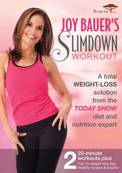 Joy Bauer's Slimdown Workout - BAUER JOY
